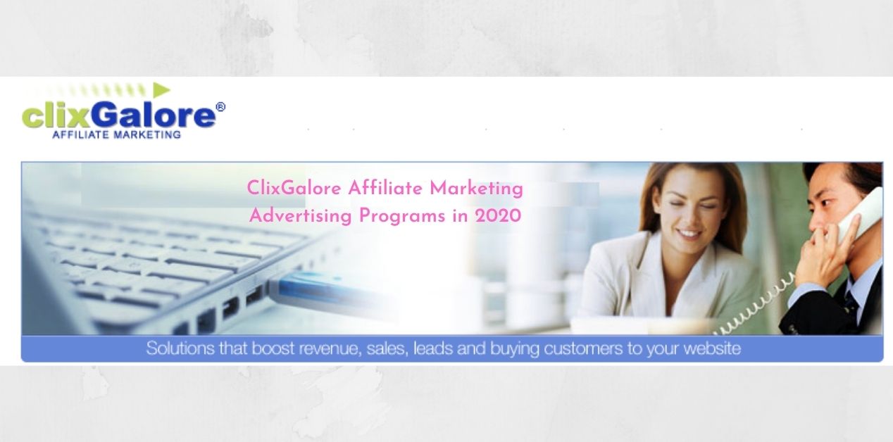 How can clixGalore Affiliate Marketing advertise my business and drive more visitors to my website in 2020?