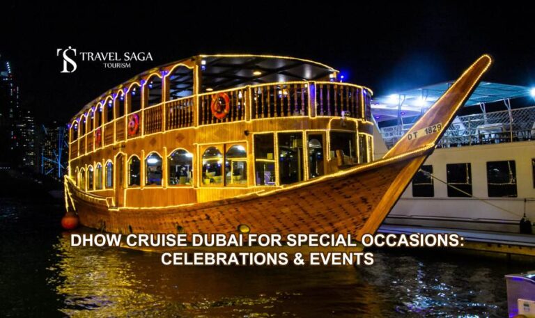 Dhow Cruise Dubai for Special Occasions: Celebrations and Events