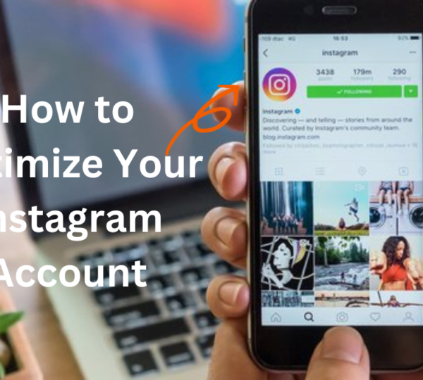 How to Optimize Your Instagram Account