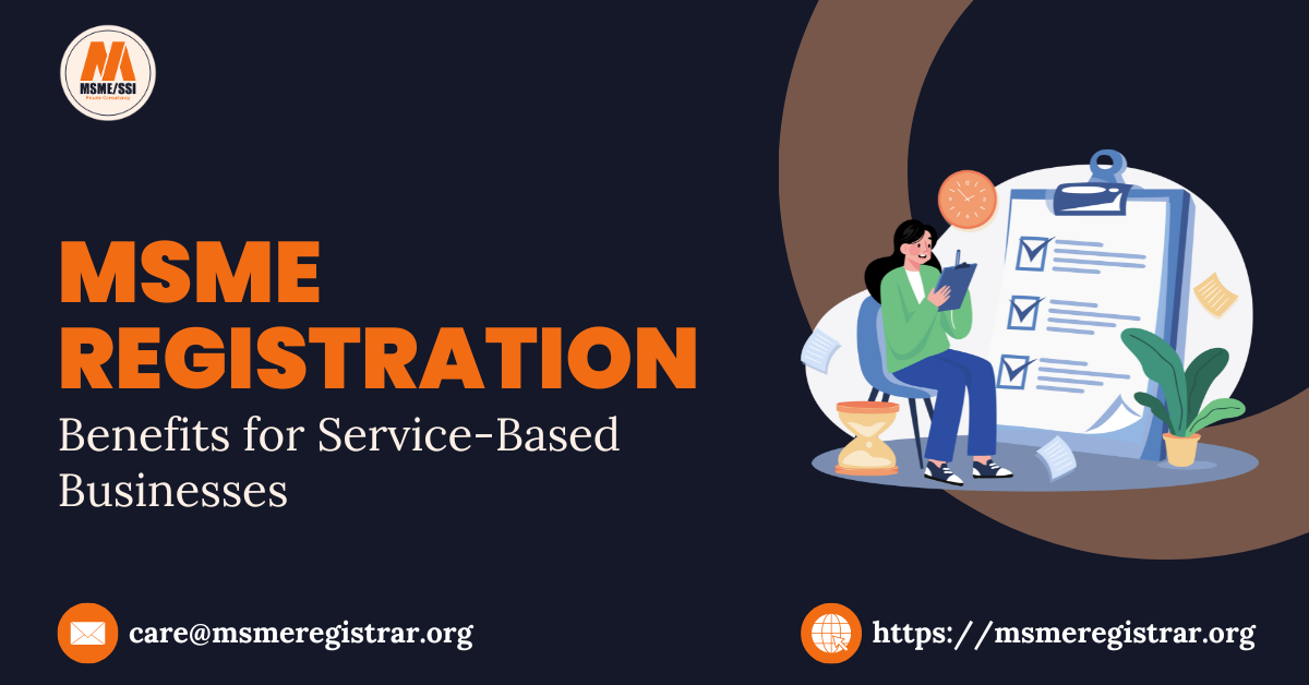 MSME Registration Benefits for Service-Based Businesses