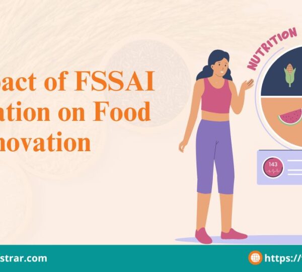 The Impact of FSSAI Registration on Food Innovation