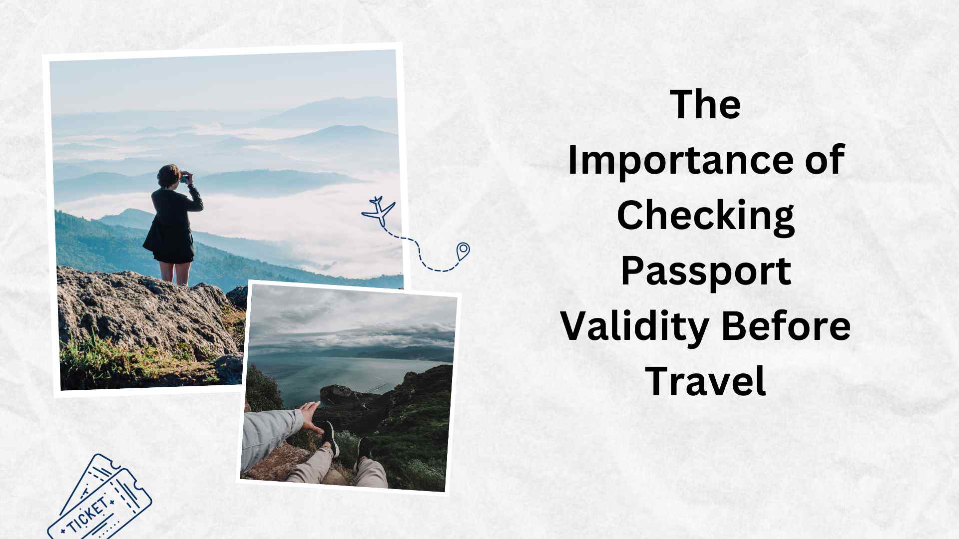 The Importance of Checking Passport Validity Before Travel