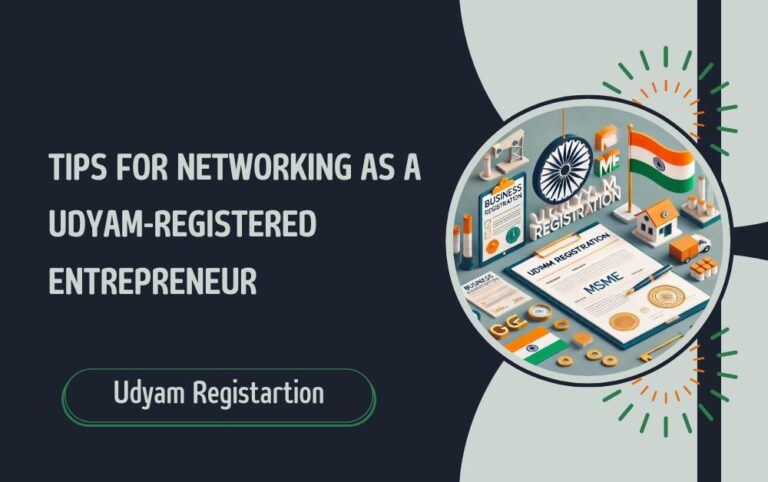 Tips for Networking as a Udyam-Registered Entrepreneur